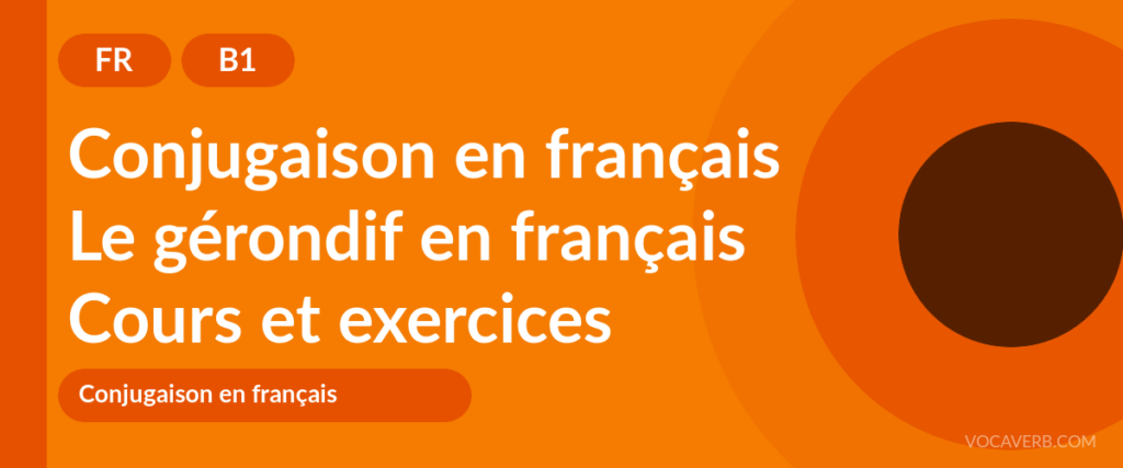 Le gérondif en français