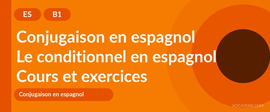 Le conditionnel en espagnol