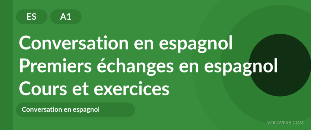 Premiers échanges en espagnol