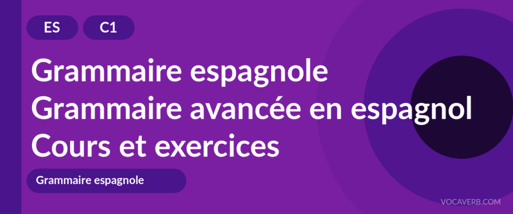 Grammaire avancée en espagnol