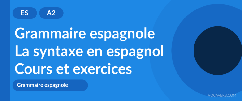 La syntaxe en espagnol