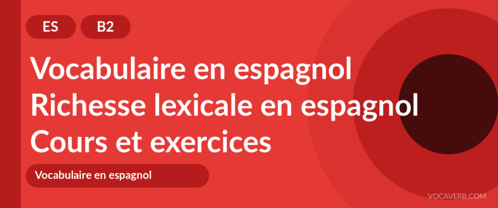 Richesse lexicale en espagnol