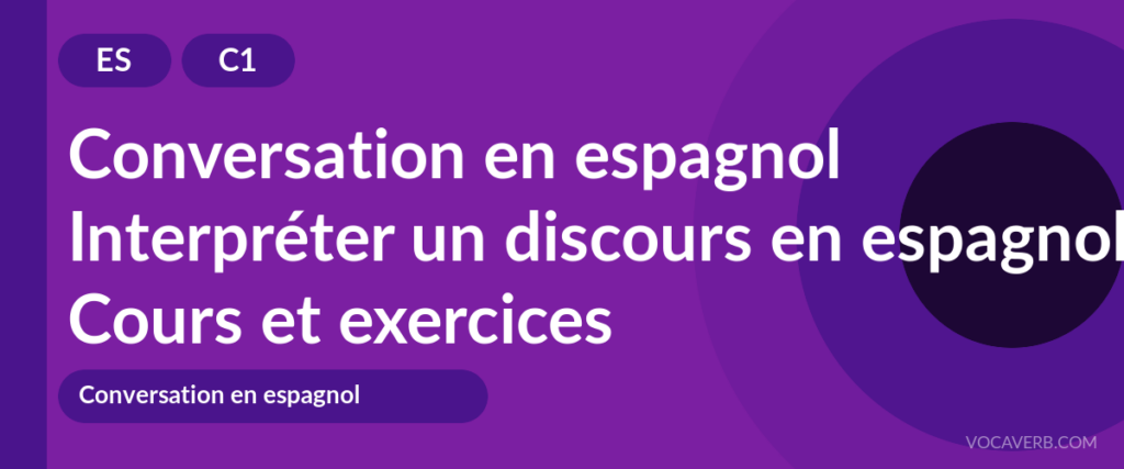 Interpréter un discours en espagnol