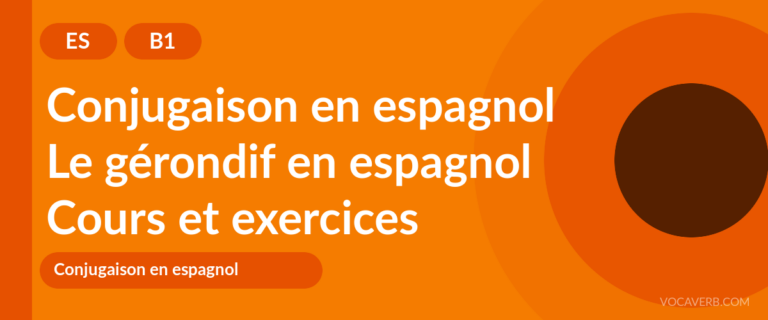 Le gérondif en espagnol [B1] — VocaVerb