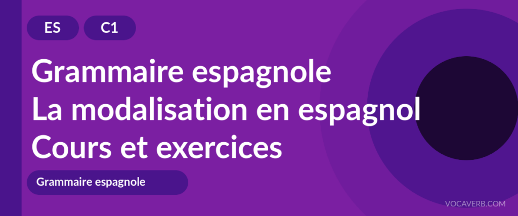 La modalisation en espagnol
