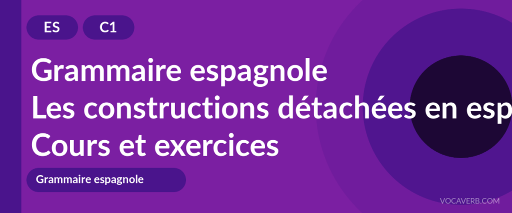 Les constructions détachées en espagnol
