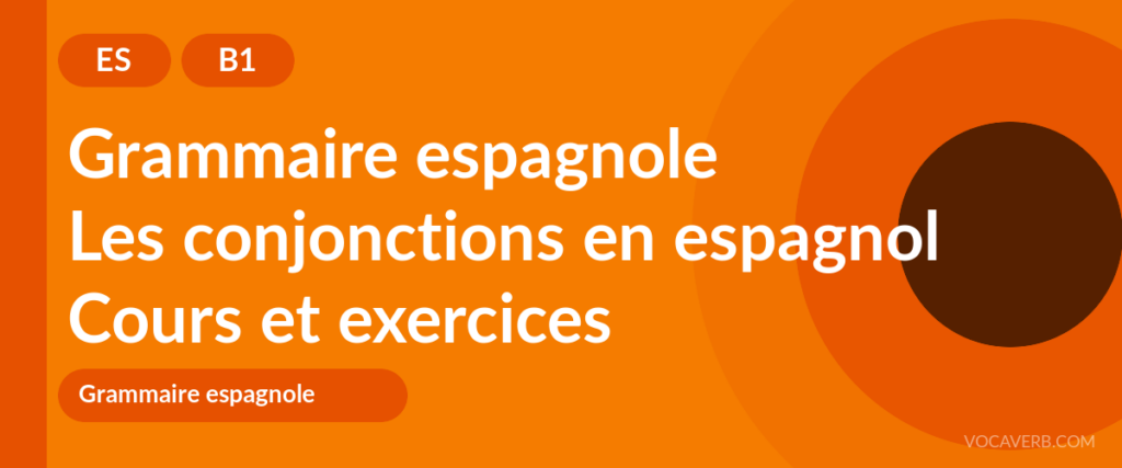 Les conjonctions en espagnol