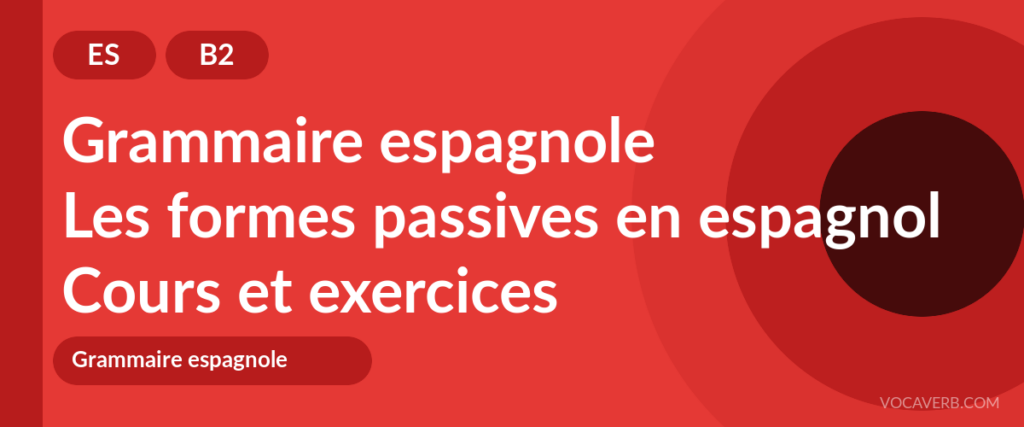 Les formes passives en espagnol