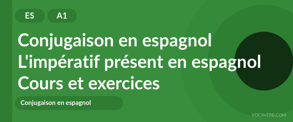 L'impératif présent en espagnol