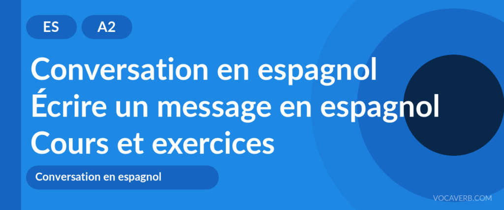 Écrire un message en espagnol
