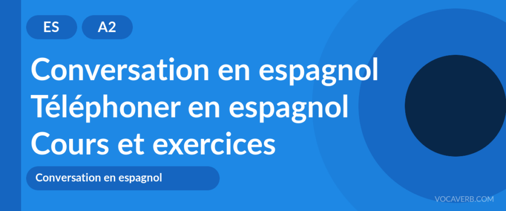 Téléphoner en espagnol