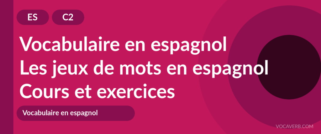 Les jeux de mots en espagnol