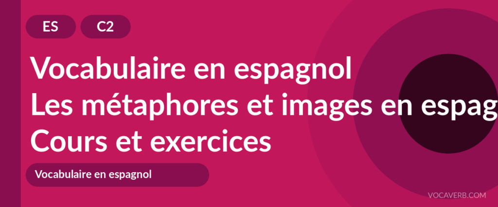 Les métaphores et images en espagnol