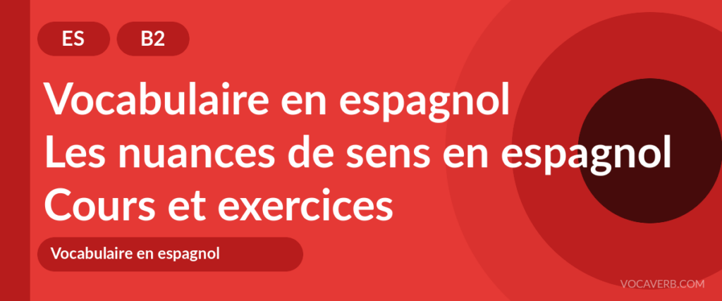 Les nuances de sens en espagnol