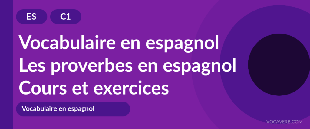 Les proverbes en espagnol