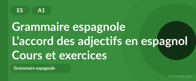 L'accord des adjectifs en espagnol [A1] — VocaVerb