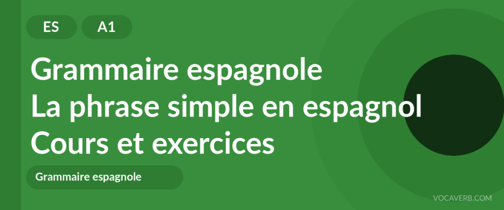 La phrase simple en espagnol