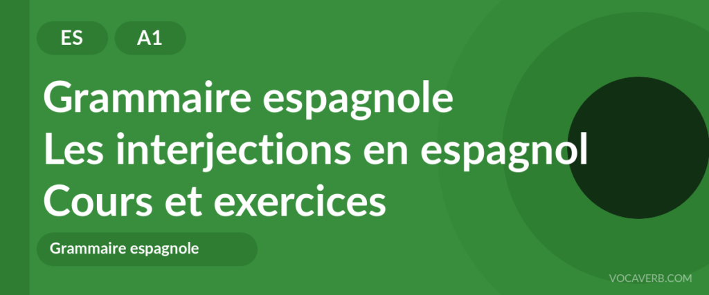 Les interjections en espagnol
