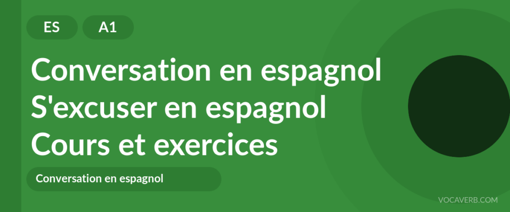 S'excuser en espagnol