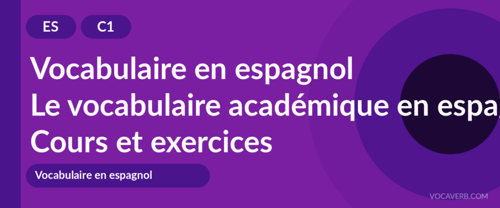 Le vocabulaire académique en espagnol