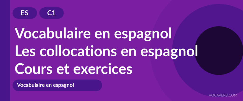 Les collocations en espagnol