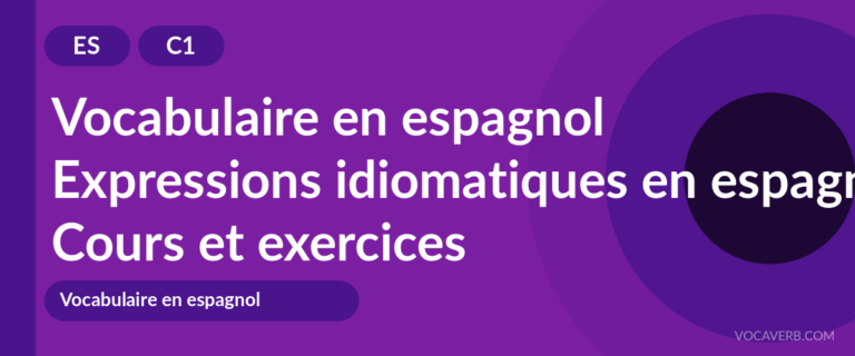 Expressions idiomatiques en espagnol [C1] — VocaVerb