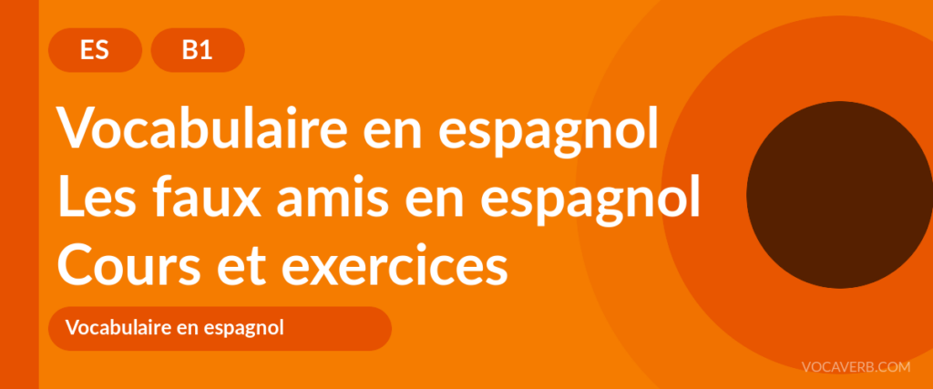 Les faux amis en espagnol