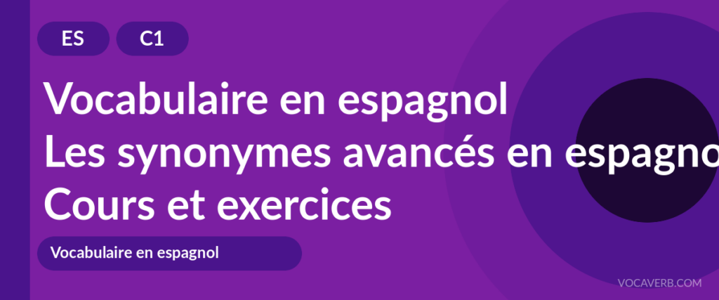 Les synonymes avancés en espagnol
