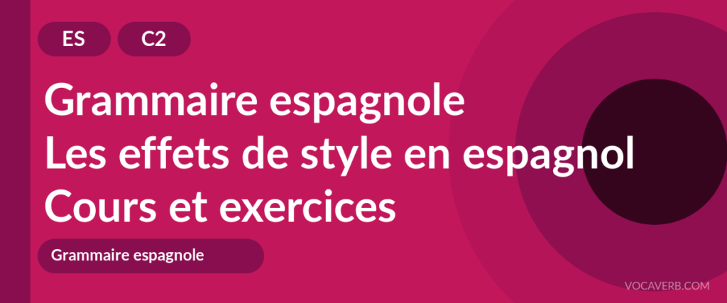 Les effets de style en espagnol
