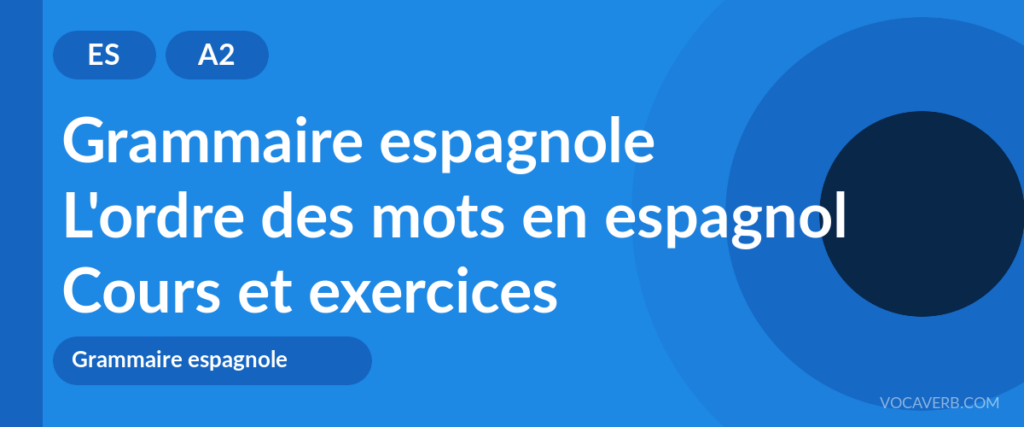 L'ordre des mots en espagnol