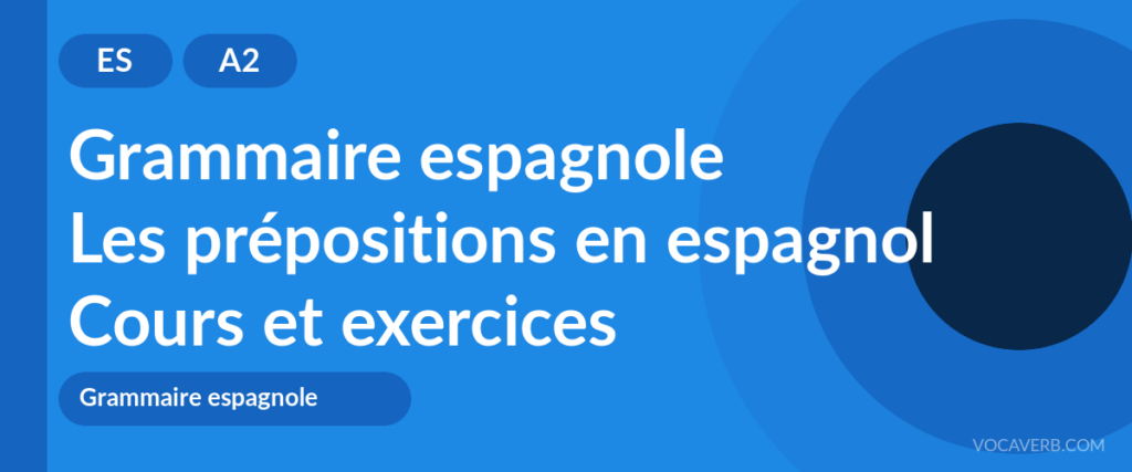 Les prépositions en espagnol