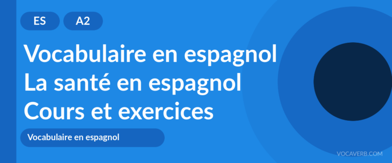 La santé en espagnol [A2] — VocaVerb