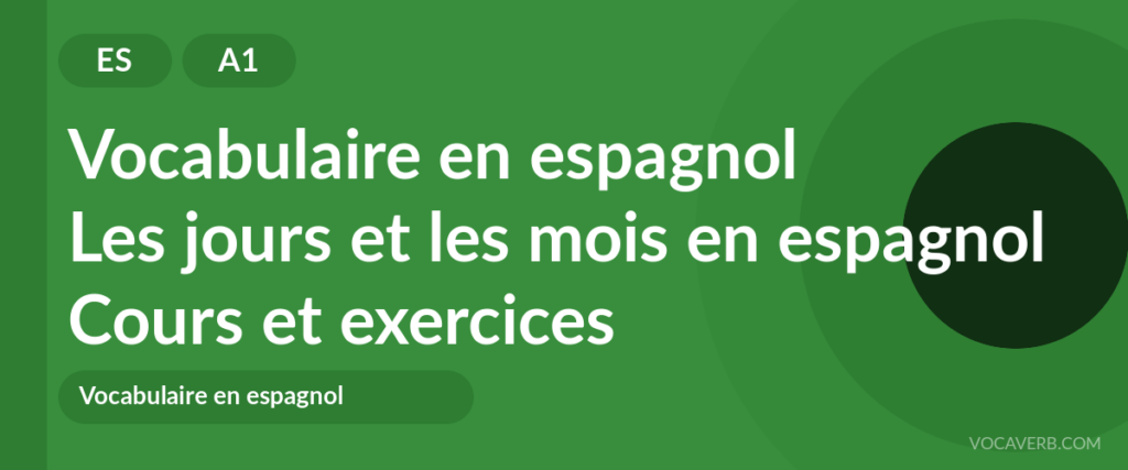 Les jours et les mois en espagnol