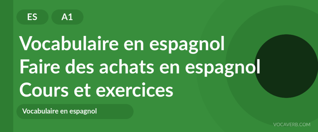 Faire des achats en espagnol