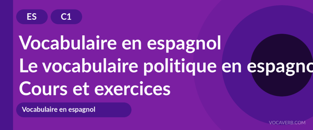 Le vocabulaire politique en espagnol