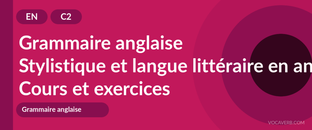 Stylistique et langue littéraire en anglais