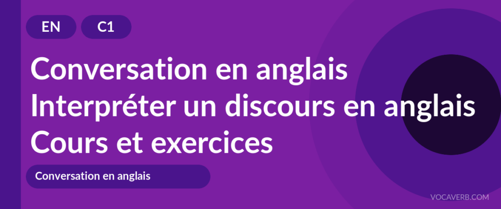 Interpréter un discours en anglais
