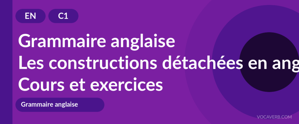 Les constructions détachées en anglais
