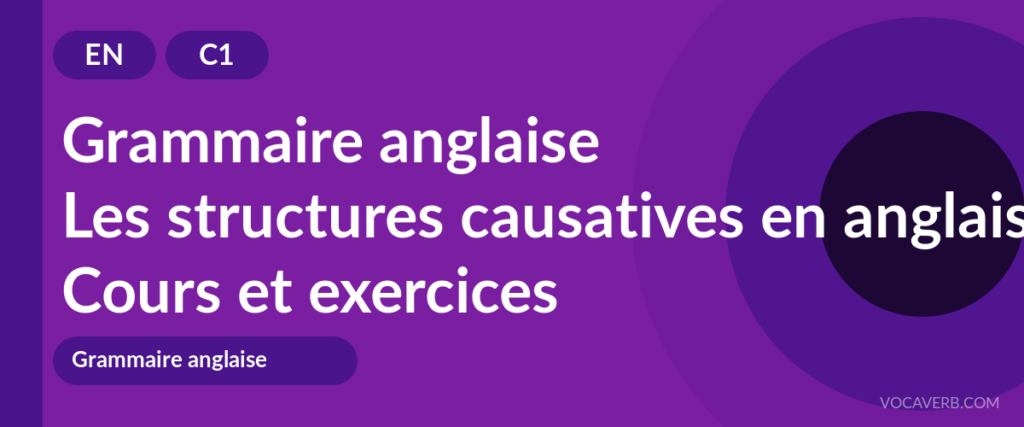 Les structures causatives en anglais