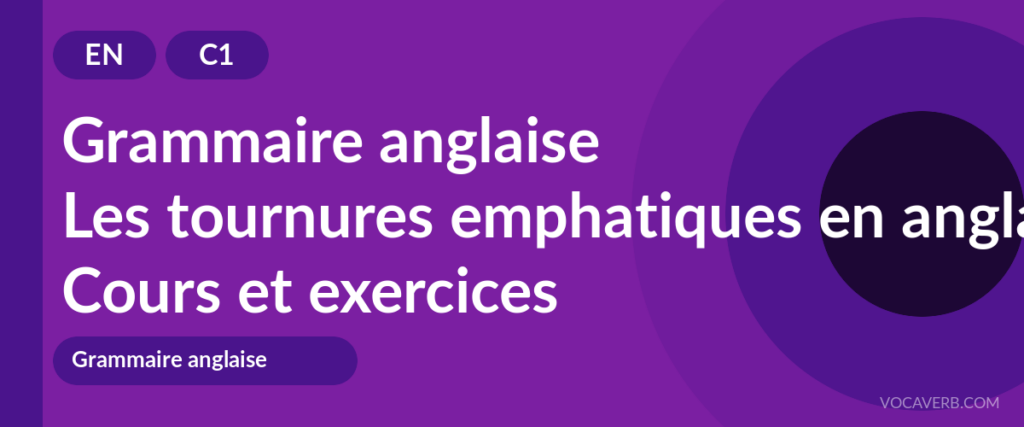 Les tournures emphatiques en anglais