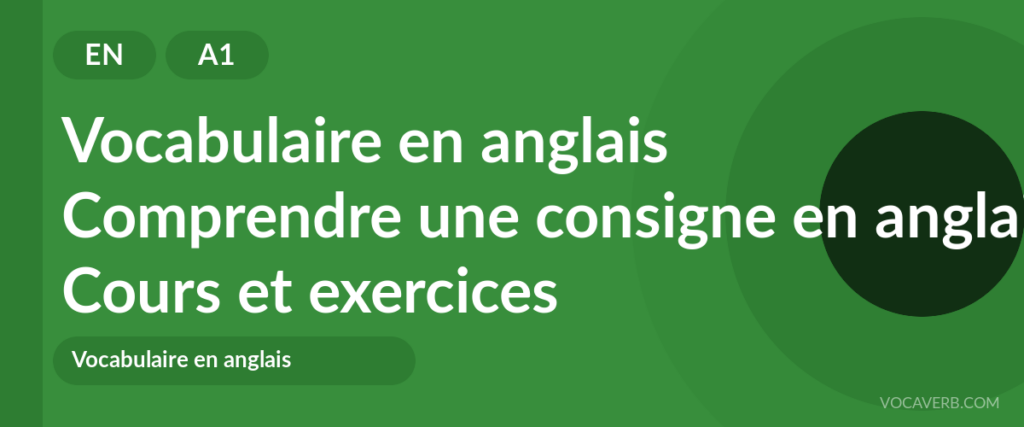 Comprendre une consigne en anglais