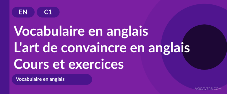 L'art de convaincre en anglais [C1] — VocaVerb