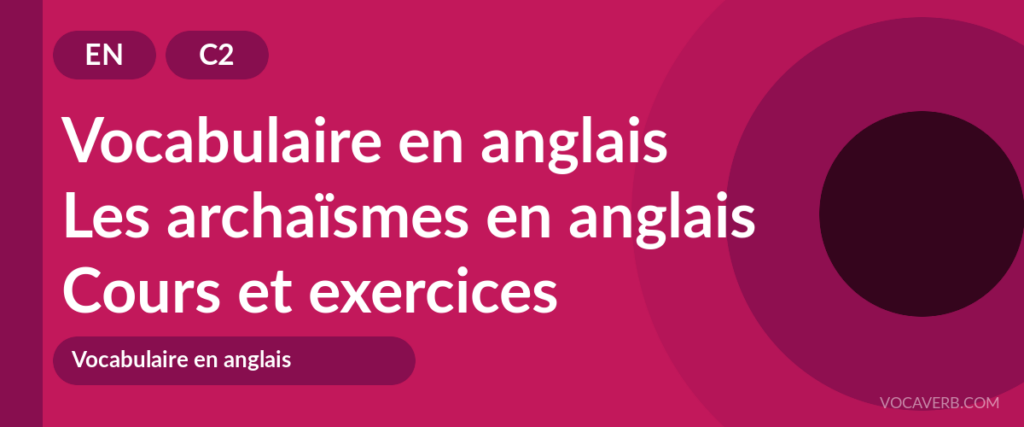 Les archaïsmes en anglais