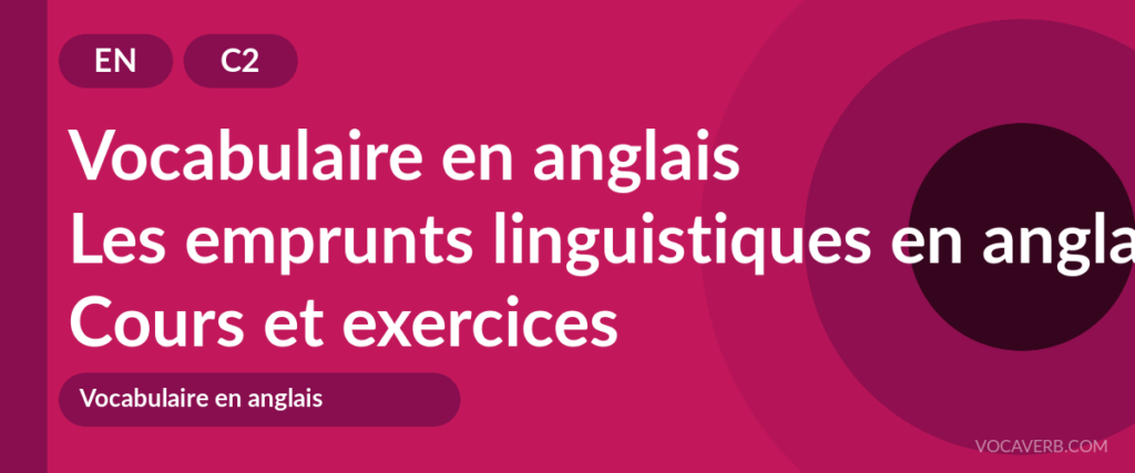 Les emprunts linguistiques en anglais
