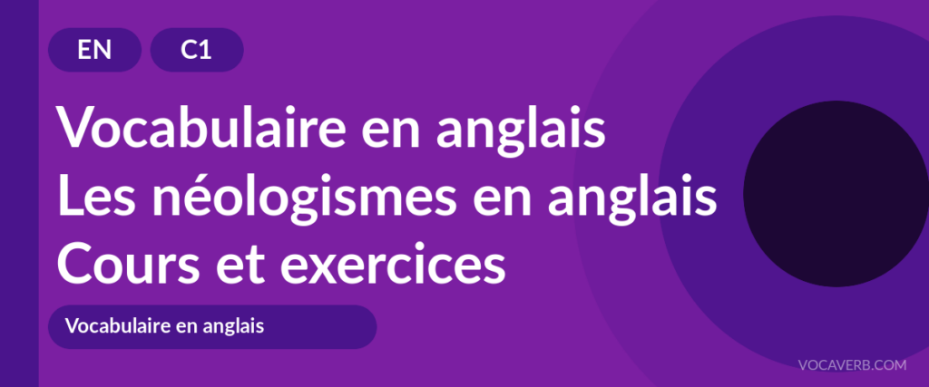 Les néologismes en anglais