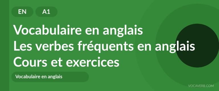 Les verbes fréquents en anglais [A1] — VocaVerb