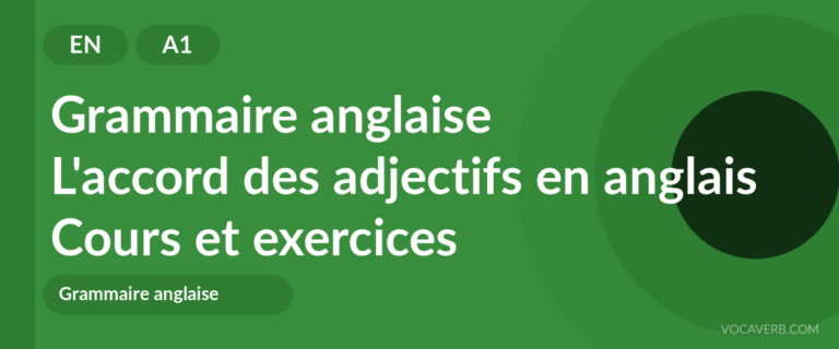 L'accord des adjectifs en anglais [A1] — VocaVerb