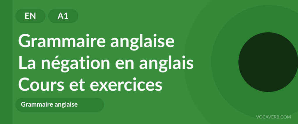 La négation en anglais