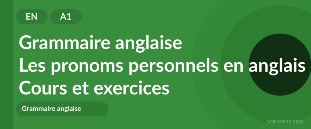 Les pronoms personnels en anglais