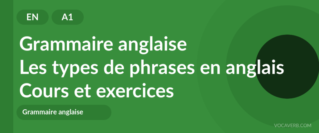 Les types de phrases en anglais